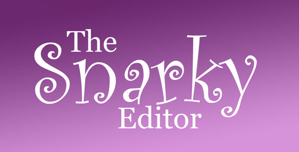 The Snarky Editor Blog